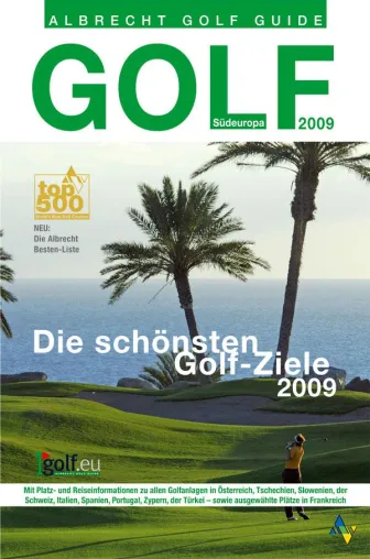 Die neuen Albrecht Golf Guides 2009 Bild: Die neuen Albrecht Golf Guides 2009