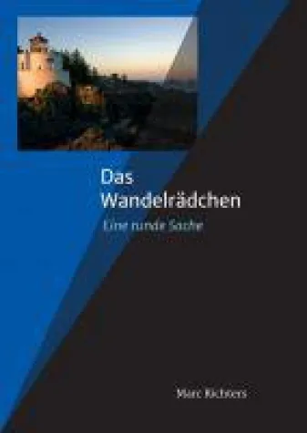 Bild: Das Wandelrädchen -  ein unterhaltsamer Mystik-Roman