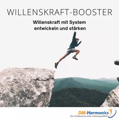 Bild: „Willenskraft-Booster“ – 9-Tage-Intensiv-Workshop für mehr Willenskraft