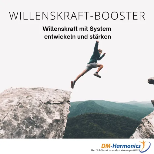 „Willenskraft-Booster“ – 9-Tage-Intensiv-Workshop für mehr Willenskraft Bild: „Willenskraft-Booster“ – 9-Tage-Intensiv-Workshop für mehr Willenskraft