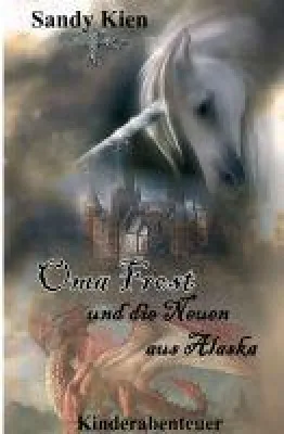 Oma Frost - Spritziger, fantasievoller Roman für junge Leser Bild: Oma Frost - Spritziger, fantasievoller Roman für junge Leser