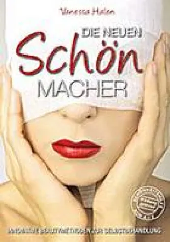 Neue Schönmacher - Mehr als Cremes, Masken und Make Up Bild: Neue Schönmacher - Mehr als Cremes, Masken und Make Up