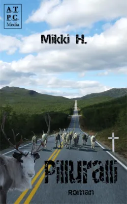 Bild: Pilluralli - Ein Roman aus Lappland