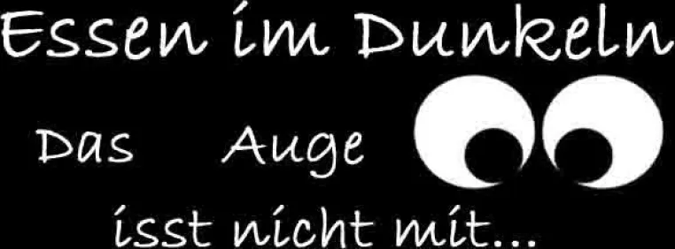 Bild: ESSEN IM DUNKELN feiert seinen fünften Geburtstag