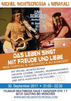 Bild: Michel Montecrossa's ‘Das Leben Singt Mit Freude Und Liebe’ Konzert mit New-Topical-Songs & Orgastica-DJ