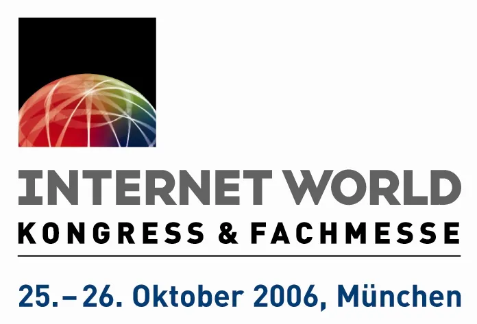 Bild: Neuer Termin – Internet World 2006 – Kongress und Fachmesse jetzt von 25.-26. Oktober 2006