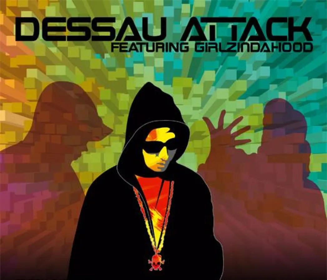 Dessau Attack feat. GirlzindaHood