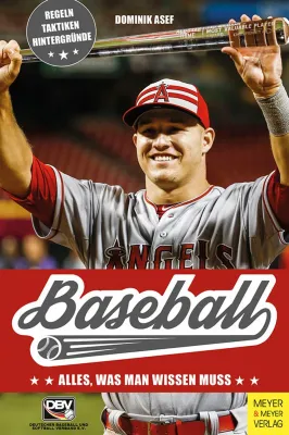 Baseball – Alles was man wissen muss Bild: Baseball – Alles was man wissen muss