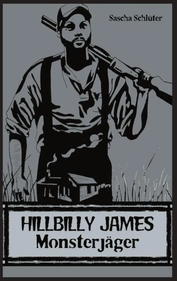 Titelbild von Hillbilly James Monsterjäger