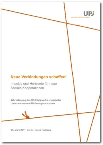 Neue Verbindungen schaffen. Impulse und Horizonte für neue Soziale Kooperationen Bild: Neue Verbindungen schaffen. Impulse und Horizonte für neue Soziale Kooperationen