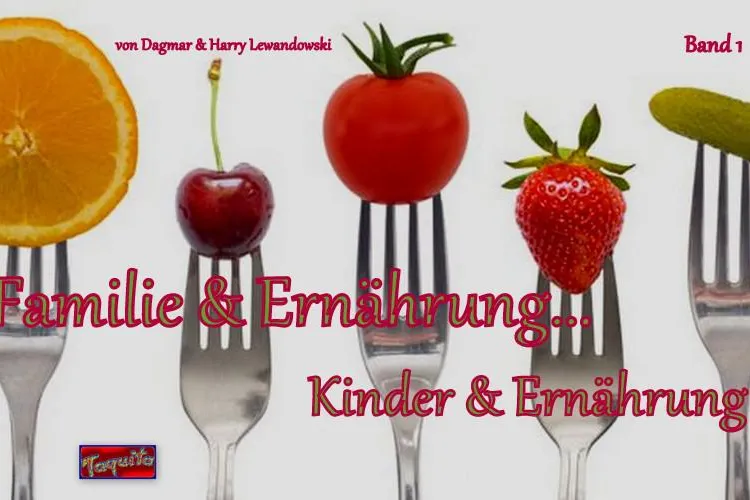 Familie & Ernährung... Kinder & Ernährung Bild: Familie & Ernährung... Kinder & Ernährung