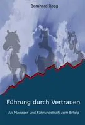 Bild: Führung durch Vertrauen – ein Fachbuch für Führungskräfte