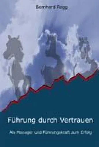 Bild: Führung durch Vertrauen – ein Fachbuch für Führungskräfte