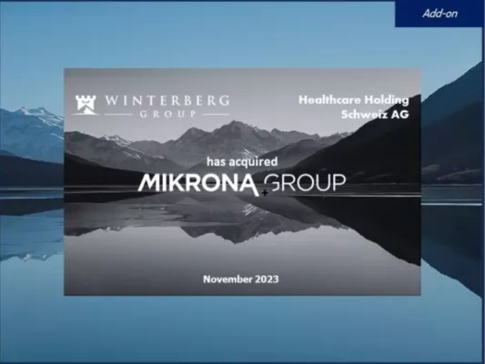 Bild: HEALTHCARE HOLDING/WINTERBERG ÜBERNIMMT MIKRONA GROUP AG