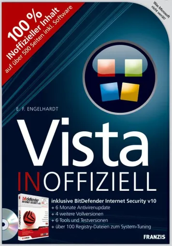 Alles, was Microsoft nicht über Windows Vista verrät: "Vista inoffizell" neu bei Franzis erschienen Bild: Alles, was Microsoft nicht über Windows Vista verrät: "Vista inoffizell" neu bei Franzis erschienen