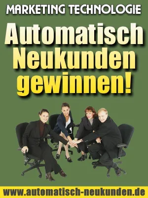 Bild: Automatisch Neukunden gewinnen