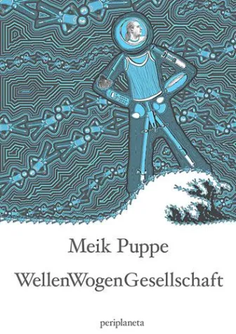 Bild: Meik Puppes Hörbuch "WellenWogenGesellschaft" bei periplaneta erschienen