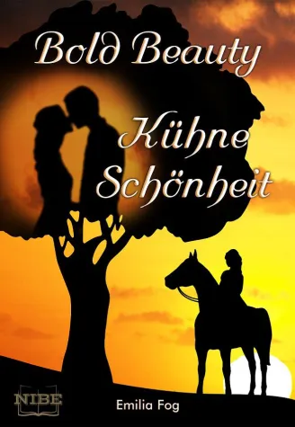 Bild: Bold Beauty Kühne Schönheit von Emilia Fog