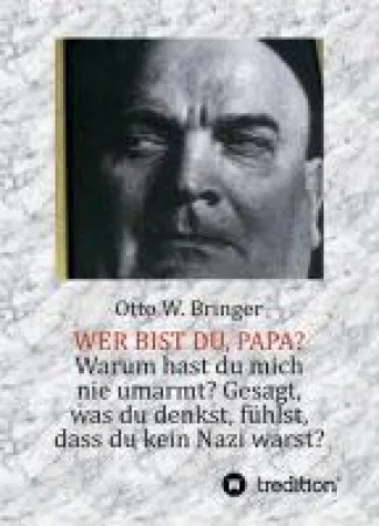 Bild: Wer bist Du, Papa? - Der lange Weg zu mir