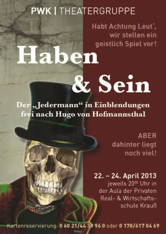 "Haben & Sein" an der Privaten Real- und Wirtschaftsschule Krauß Bild: "Haben & Sein" an der Privaten Real- und Wirtschaftsschule Krauß