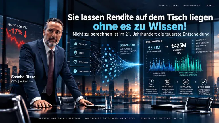 Sie investieren bereits. Aber haben Sie jemals berechnet, ob Ihre Projektauswahl tatsächlich optimal ist? Bild: Sie investieren bereits. Aber haben Sie jemals berechnet, ob Ihre Projektauswahl tatsächlich optimal ist?