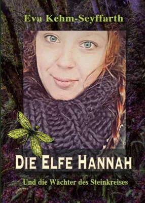 Bild: Die Elfe Hannah - Junges Mädchen tritt einen fantastischen Kampf gegen den Klimawandel an