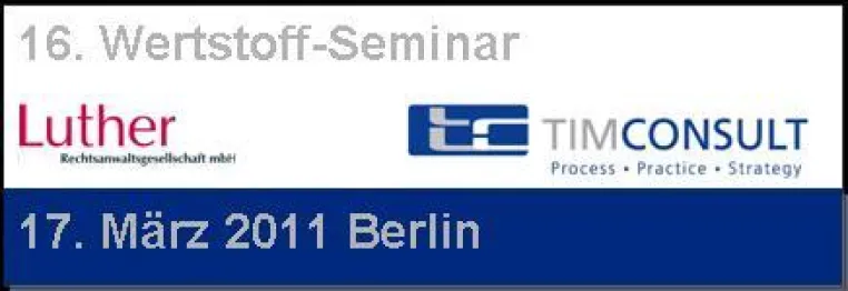 Bild: 16. Wertstoff-Seminar in Berlin - Optimale Vermarktung von Wertstoffen unter neuen Rahmenbedingungen