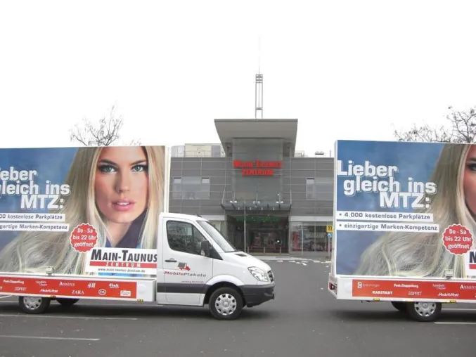 Das Main-Taunus-Zentrum setzt mobile Außenwerbung ein Bild: Das Main-Taunus-Zentrum setzt mobile Außenwerbung ein