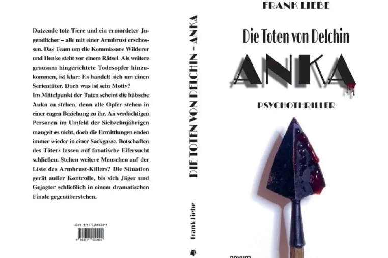 Die toten von Delchin-Anka: der Psycho-Thriller-Roman von Frank Liebe Bild: Die toten von Delchin-Anka: der Psycho-Thriller-Roman von Frank Liebe