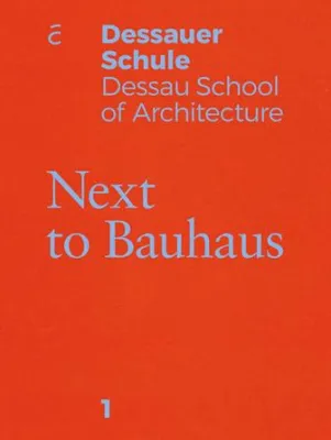 Bild: Next to Bauhaus