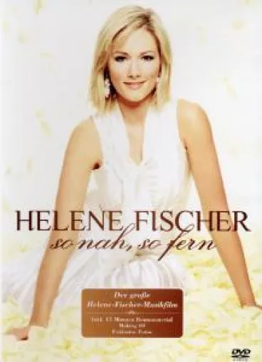 Bild: Helene Fischer - DVD So nah, so fern