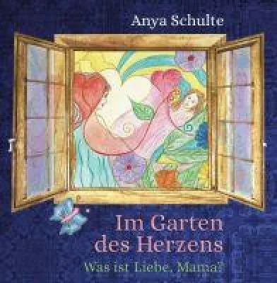 Bild: Im Garten des Herzens - Was ist Liebe, Mama? - neues Kinderbuch beschäftigt sich mit dem Umgang mit Gefühlen