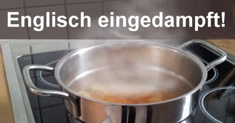 Englisch eindampfen - leichter als gedacht. Bild: Englisch eindampfen - leichter als gedacht.