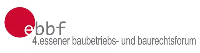 4. Essener Baubetriebs- und Baurechtsforum 2017 Bild: 4. Essener Baubetriebs- und Baurechtsforum 2017