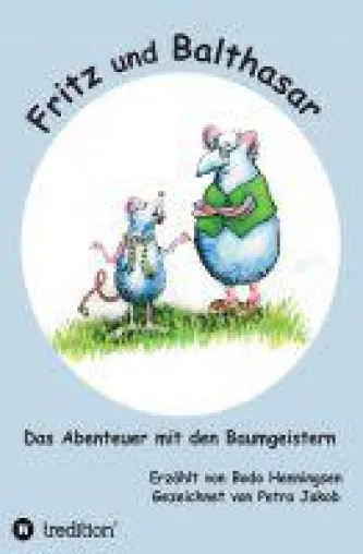 Bild: Fritz und Balthasar - charmantes Kinderbuch erzählt von Mäusen, Eichen und weisen Eulen