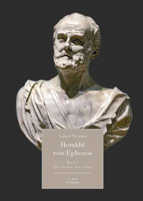 Bild: Buchtipp "Heraklit von Ephesos - Das Sterben der Götter" - Erster historischer Roman über sein Leben 