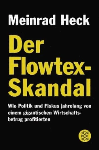 Bild: Der Flowtex Skandal