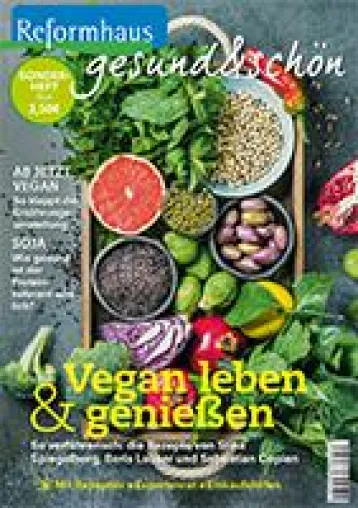 „Vegan leben & genießen“ – Reformhaus® gibt neues Sonderheft zum Megatrend pflanzenbasierte Ernährung heraus Bild: „Vegan leben & genießen“ – Reformhaus® gibt neues Sonderheft zum Megatrend pflanzenbasierte Ernährung heraus